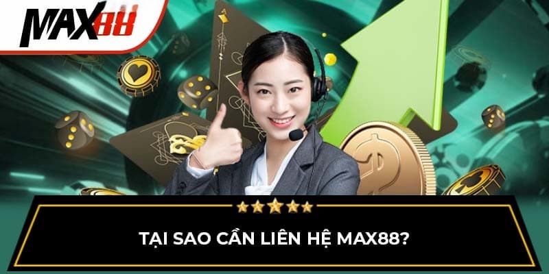 Các kênh liên hệ Max88 bạn cần biết